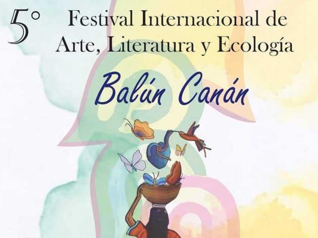 Anuncian Festival de Arte y Literatura Balún Canán